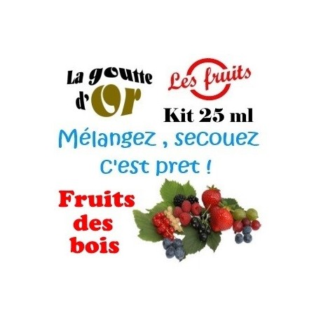 FRUITS DE BOIS - KIT 25 ML